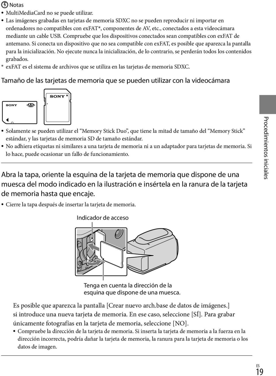 Si conecta un dispositivo que no sea compatible con exfat, es posible que aparezca la pantalla para la inicialización.