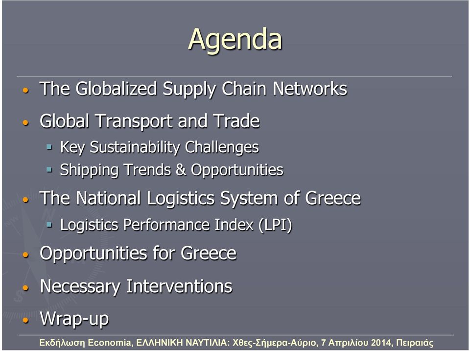 Opportunities The National Logistics System of Greece Logistics