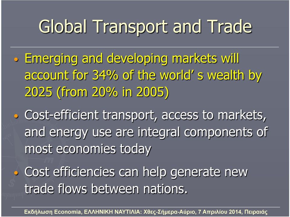 transport, access to markets, and energy use are integral components of most