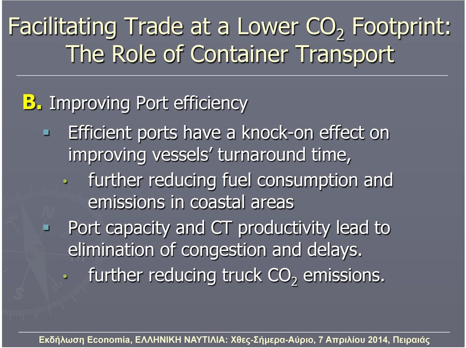 turnaround time, further reducing fuel consumption and emissions in coastal areas Port