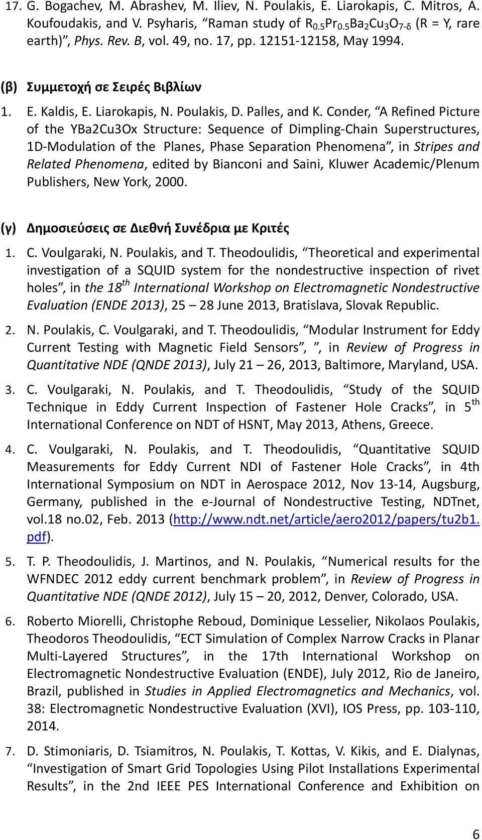Conder, A Refined Picture of the YBa2Cu3Ox Structure: Sequence of Dimpling-Chain Superstructures, 1D-Modulation of the Planes, Phase Separation Phenomena, in Stripes and Related Phenomena, edited by