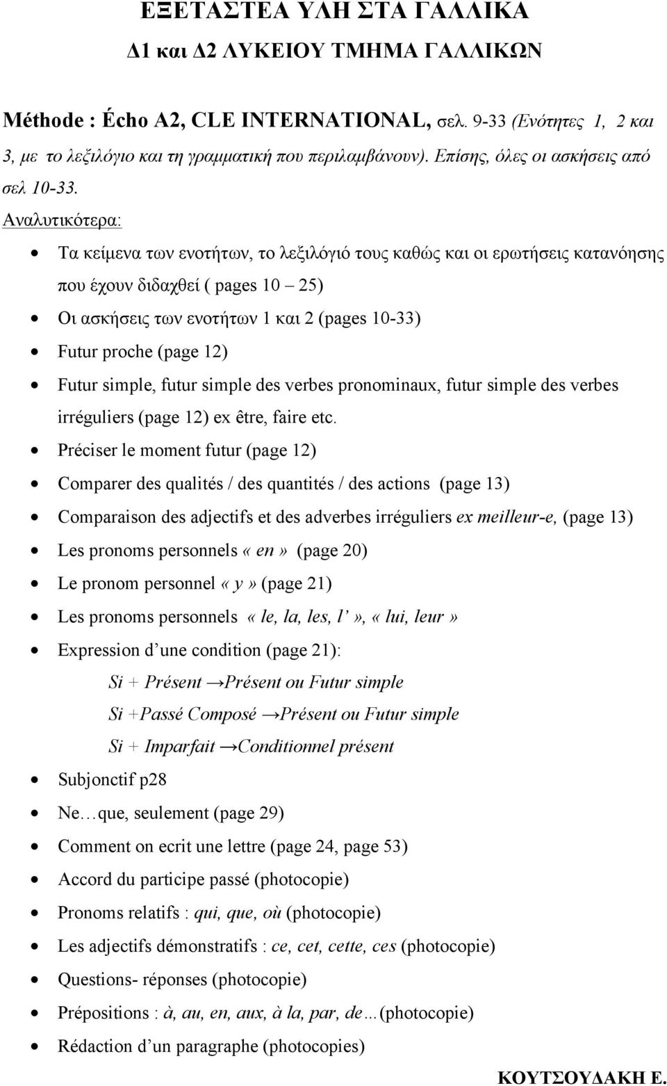 futur simple des verbes pronominaux, futur simple des verbes irréguliers (page 12) ex être, faire etc.