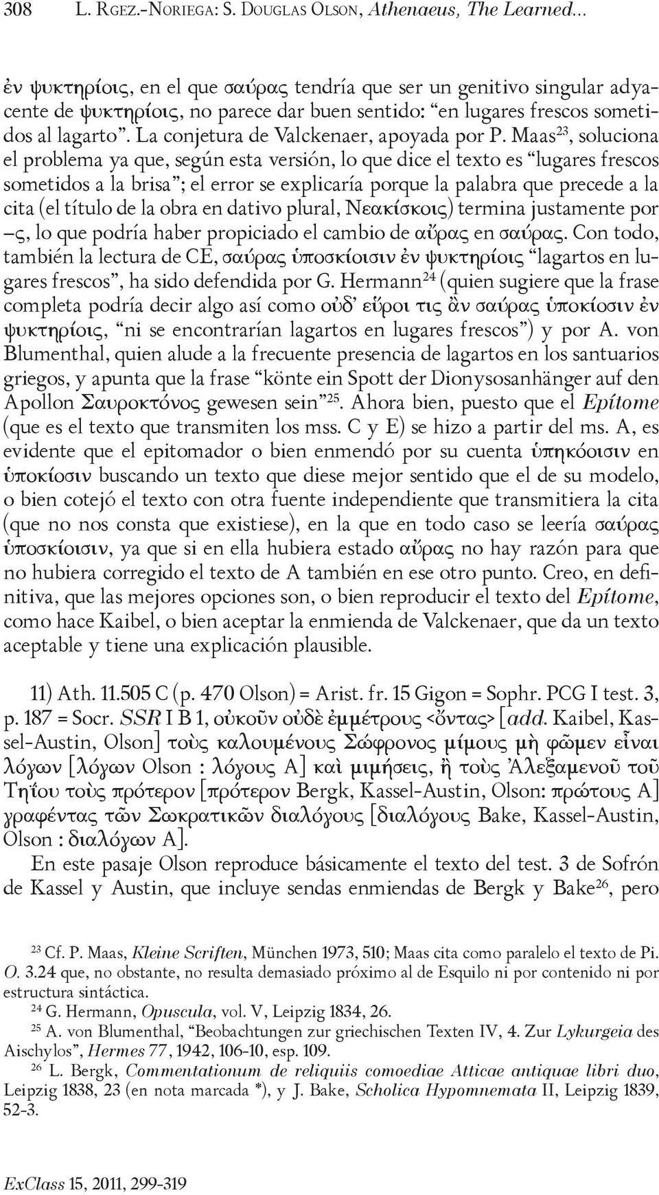 La conjetura de Valckenaer, apoyada por P.