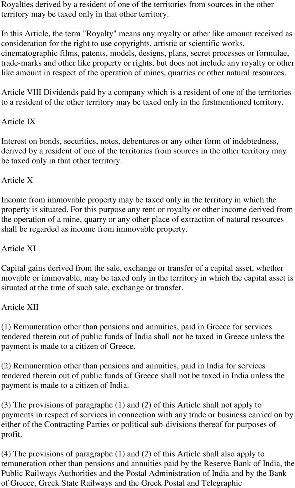 models, designs, plans, secret processes or formulae, trade-marks and other like property or rights, but does not include any royalty or other like amount in respect of the operation of mines,