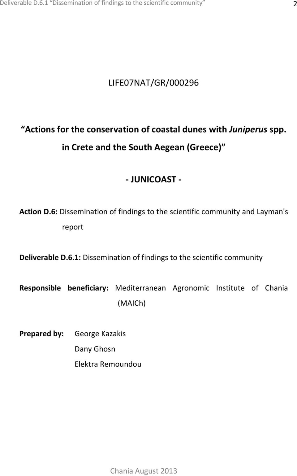 Juniperus spp. in Crete and the South Aegean (Greece) - JUNICOAST - Action D.