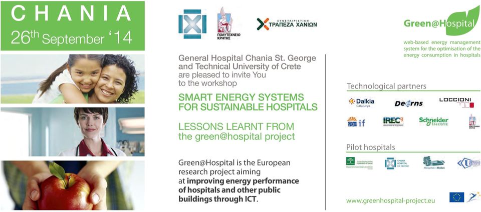 SUSTAINABLE HOSPITALS LESSONS LEARNT FROM the green@hospital project Green@Hospital is the European research project
