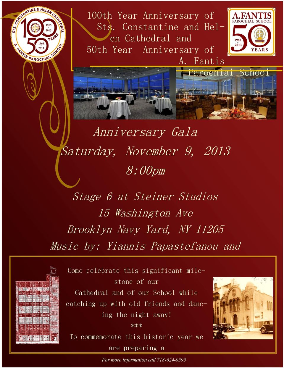 Navy Yard, NY 11205 Music by: Yiannis Papastefanou and Come celebrate this significant milestone of our Cathedral and of our