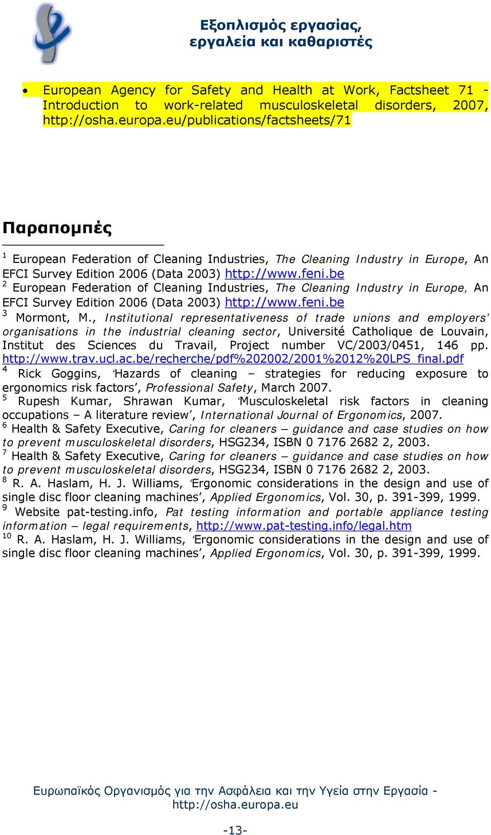 be 2 European Federation of Cleaning be 3 Mormont, M.