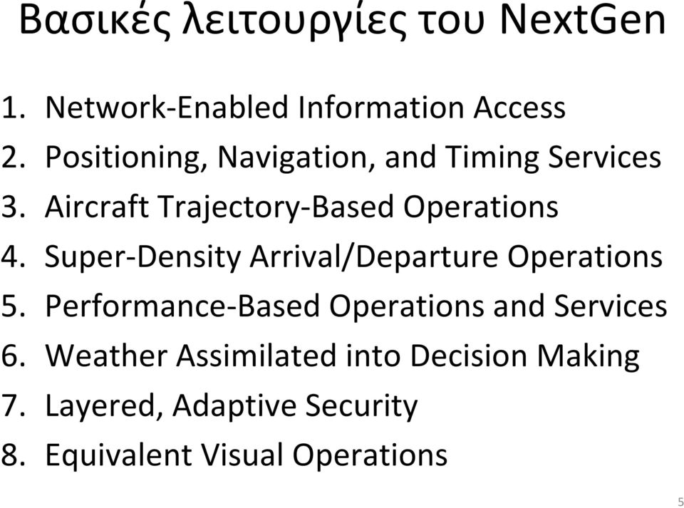 Super-Density Arrival/Departure Operations 5.