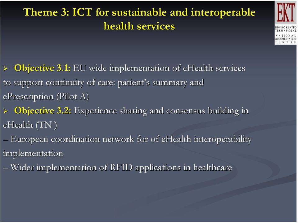 eprescription (Pilot A) Objective 3.