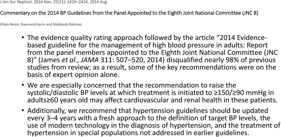 evidence quality rating approach followed by the article 2014 Evidencebased guideline for the management of high blood pressure in adults: Report from the panel members appointed to the Eighth Joint