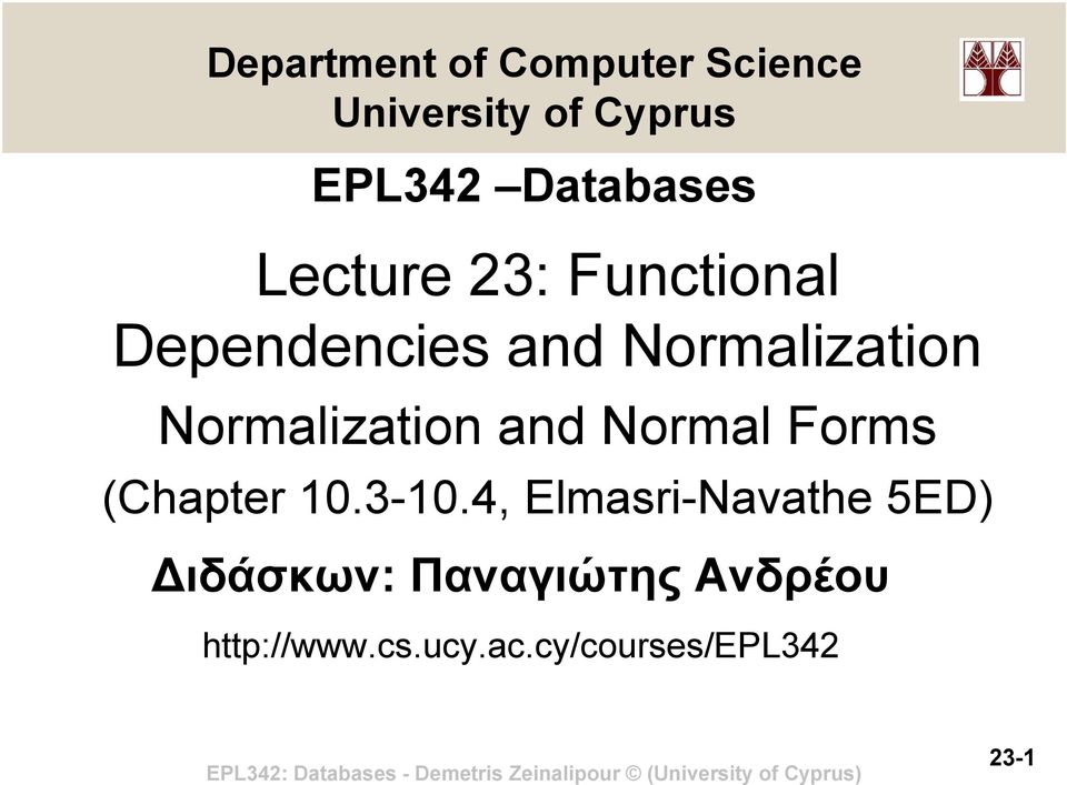 Normalization and Normal Forms (Chapter 10.3-10.