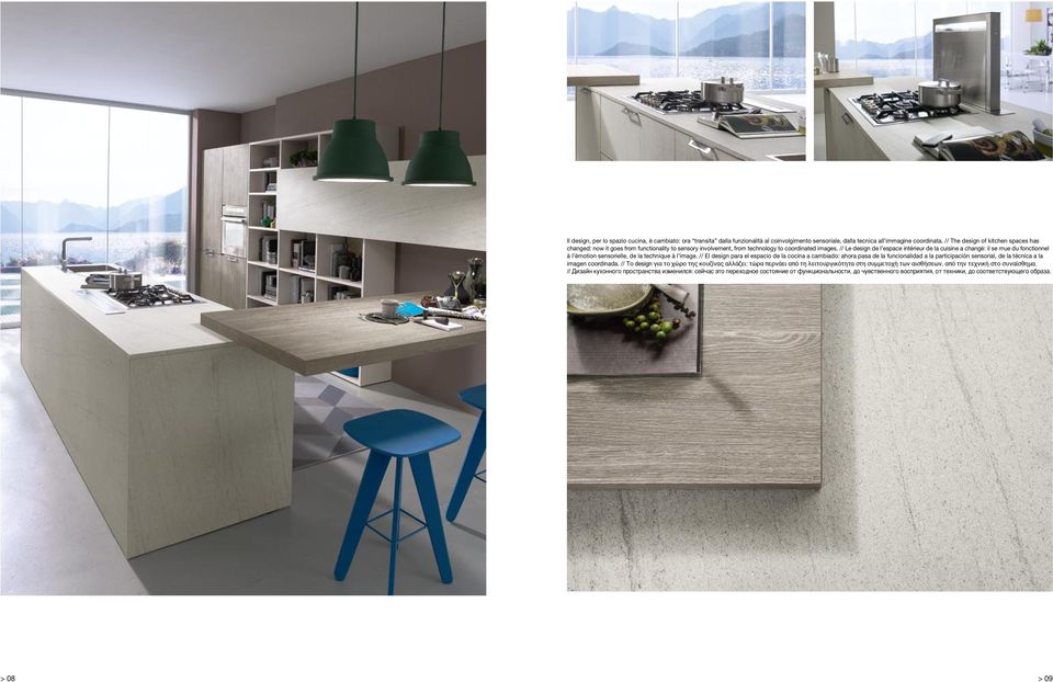 // Le design de l espace intérieur de la cuisine a changé: il se mue du fonctionnel à l émotion sensorielle, de la technique à l image.