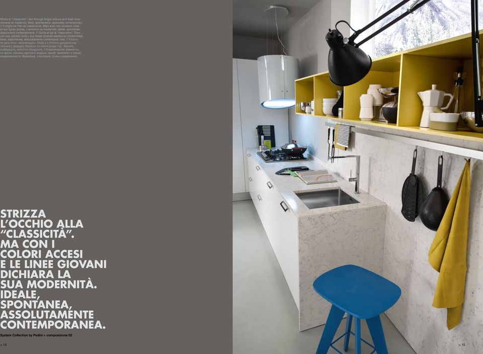 Pero con sus colores vivos y sus líneas jóvenes declara su modernidad. Ideal, espontanea, absolutamente contemporá nea. // Κλείνει το μάτι στον «κλασικισμό».