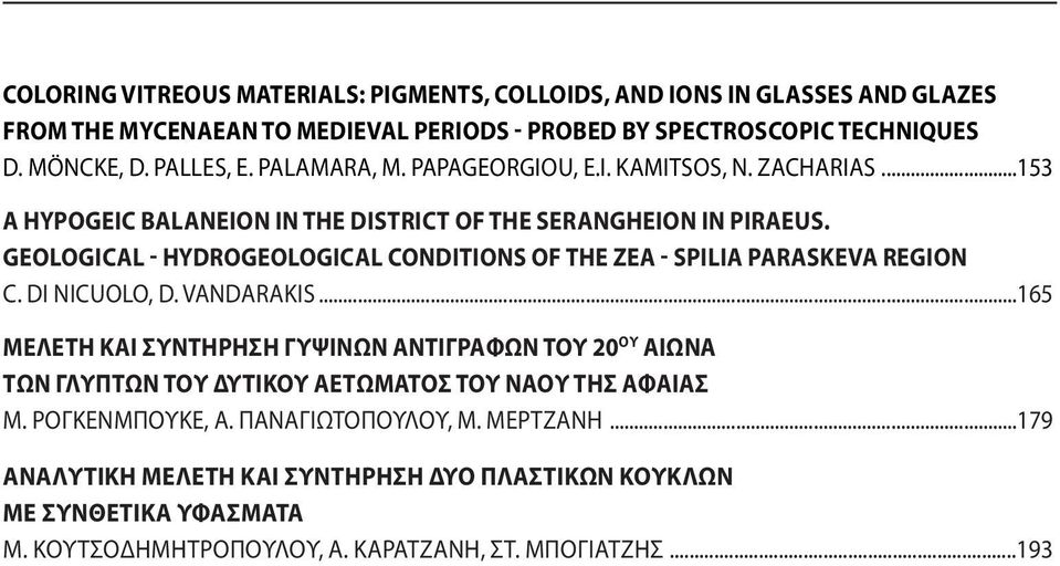GEOLOGICAL - HYDROGEOLOGICAL CONDITIONS OF THE zea - SPILIA PARASkEVA REGION C. DI NICUOLO, D. VANDARAKIS.