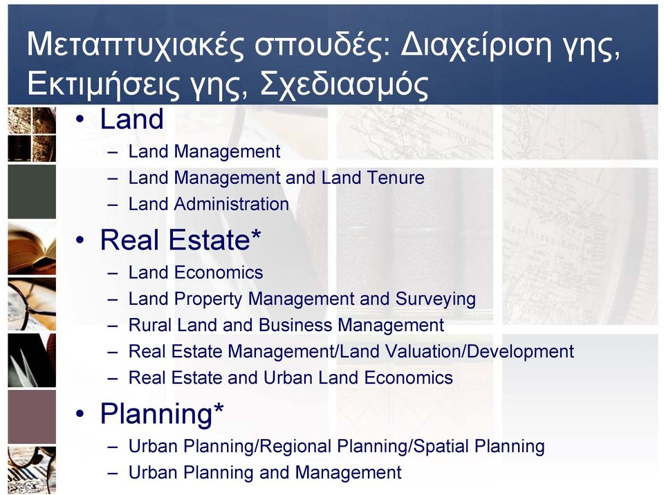 Rural Land and Business Management Real Estate Management/Land Valuation/Development Real Estate and