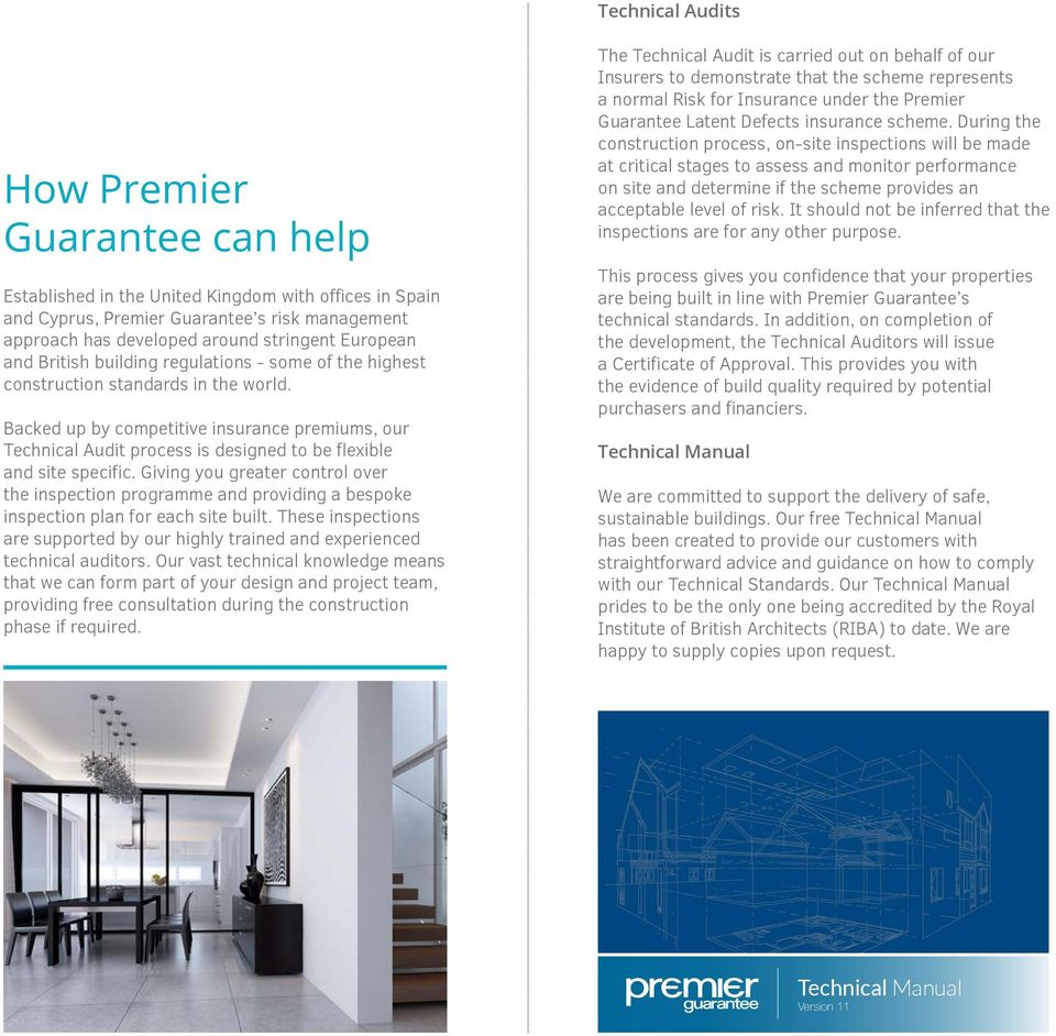 Backed up by competitive insurance premiums, our Technical Audit process is designed to be flexible and site specific.