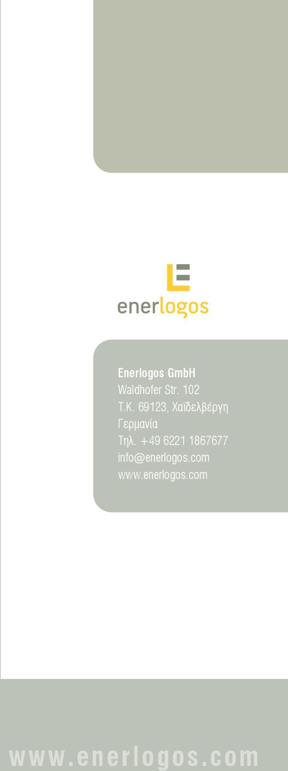 +49 6221 1867677 info@enerlogos.
