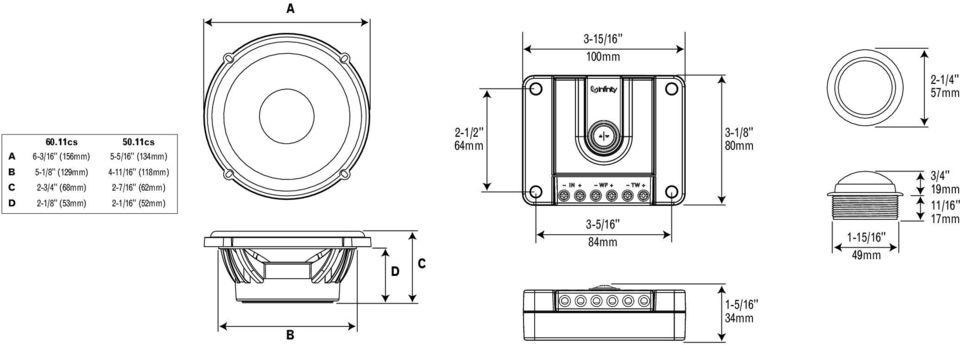 5-1/8" (129mm) 4-11/16" (118mm) C 2-3/4" (68mm) 2-7/16" (62mm) D