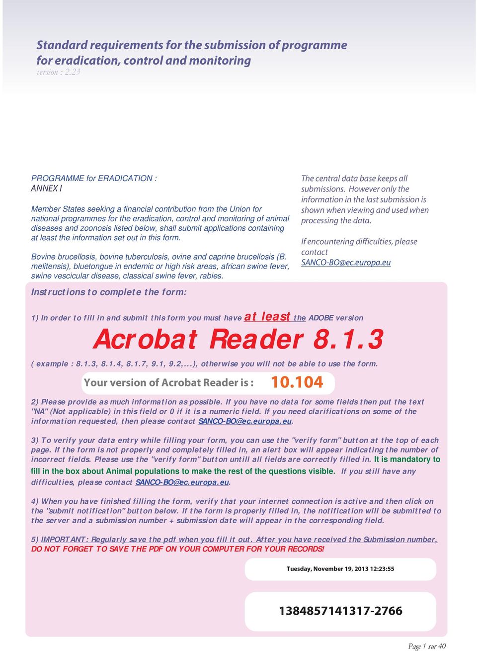 Bovine brucellosis, bovine tuberculosis, ovine and caprine brucellosis (B.