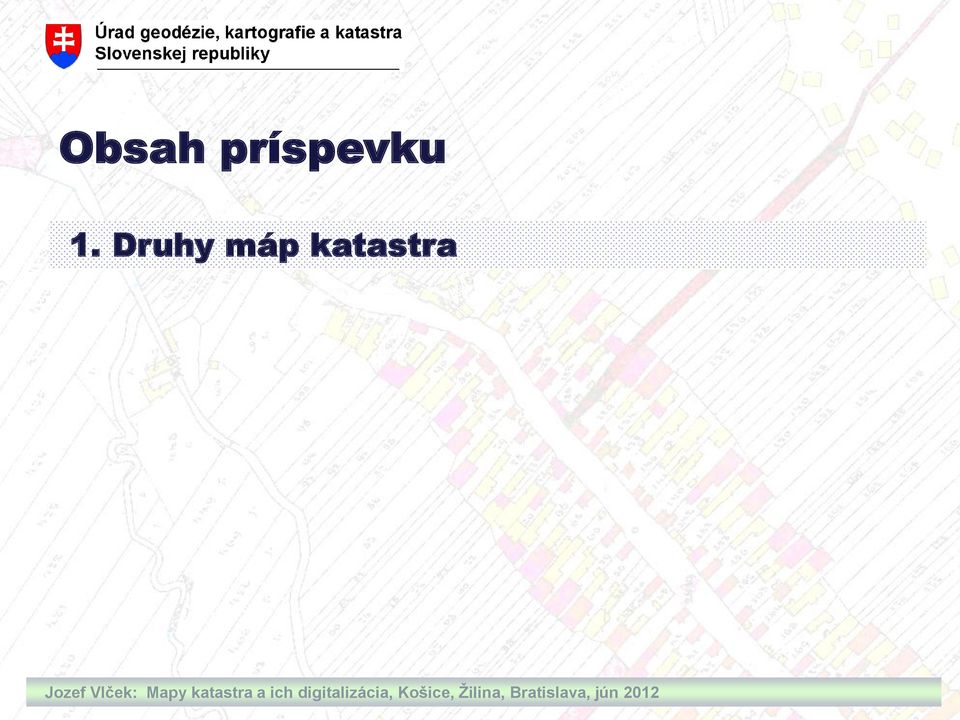 Vlček: Mapy katastra a ich