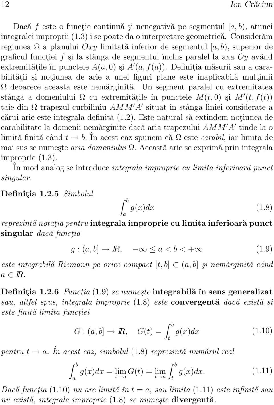 Definiţi măsurii su crbilităţii şi noţiune de rie unei figuri plne este inplicbilă mulţimii Ω deorece cest este nemărginită.