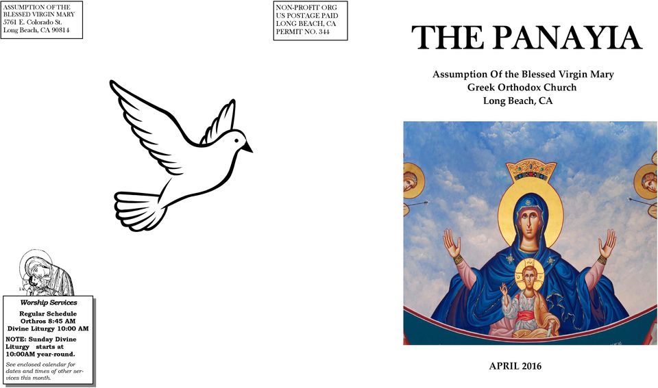 344 THE PANAYIA Assumption Of the Blessed Virgin Mary Greek Orthodox Church Long Beach, CA Worship Services