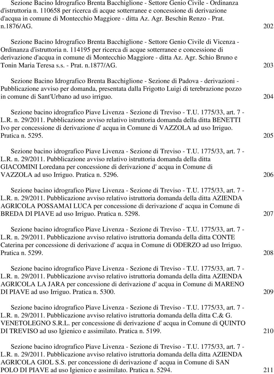202 Sezione Bacino Idrografico Brenta Bacchiglione - Settore Genio Civile di Vicenza - Ordinanza d'istruttoria n.