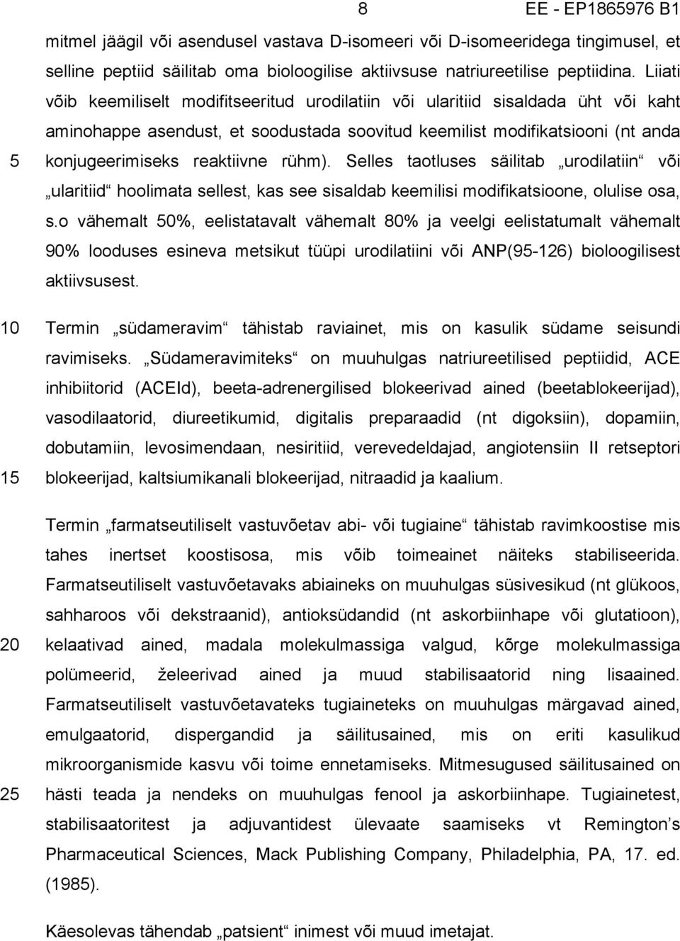 rühm). Selles taotluses säilitab urodilatiin või ularitiid hoolimata sellest, kas see sisaldab keemilisi modifikatsioone, olulise osa, s.