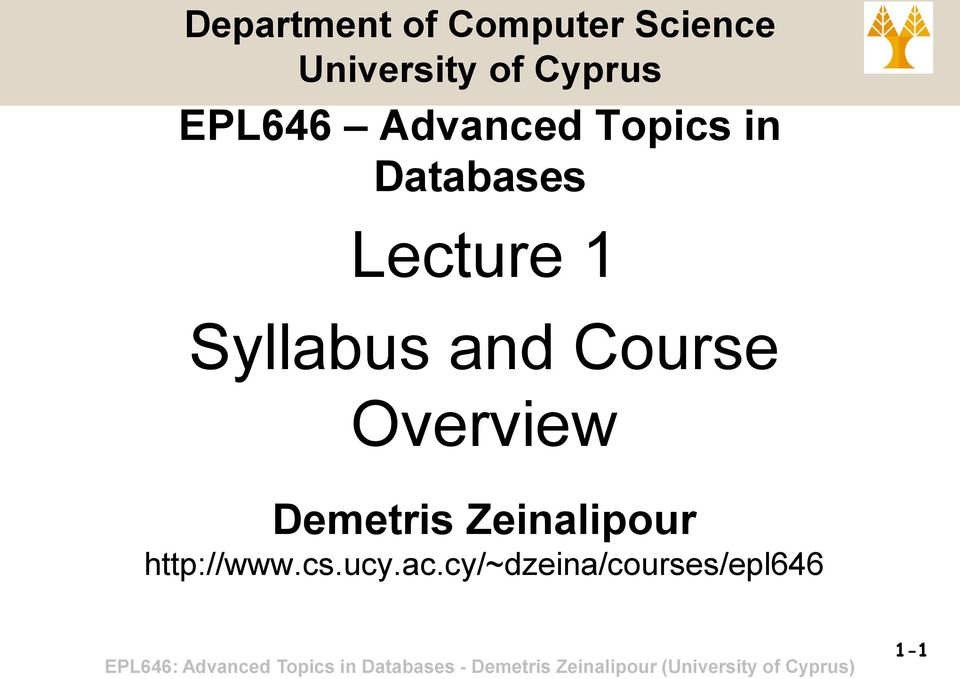 Lecture 1 Syllabus and Course Overview Demetris