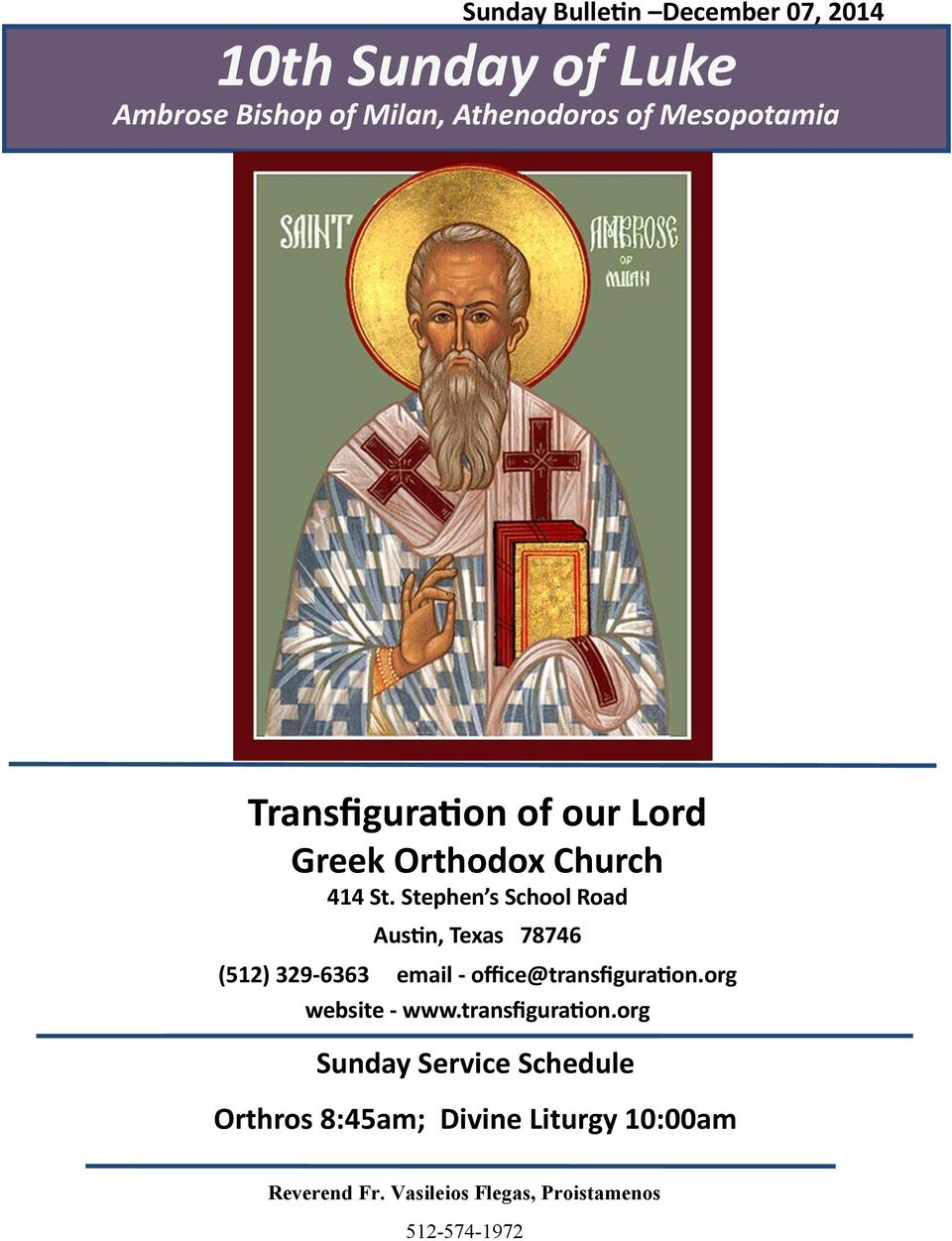 Stephen s School Road Austin, Texas 78746 (512) 329-6363 email - office@transfiguration.