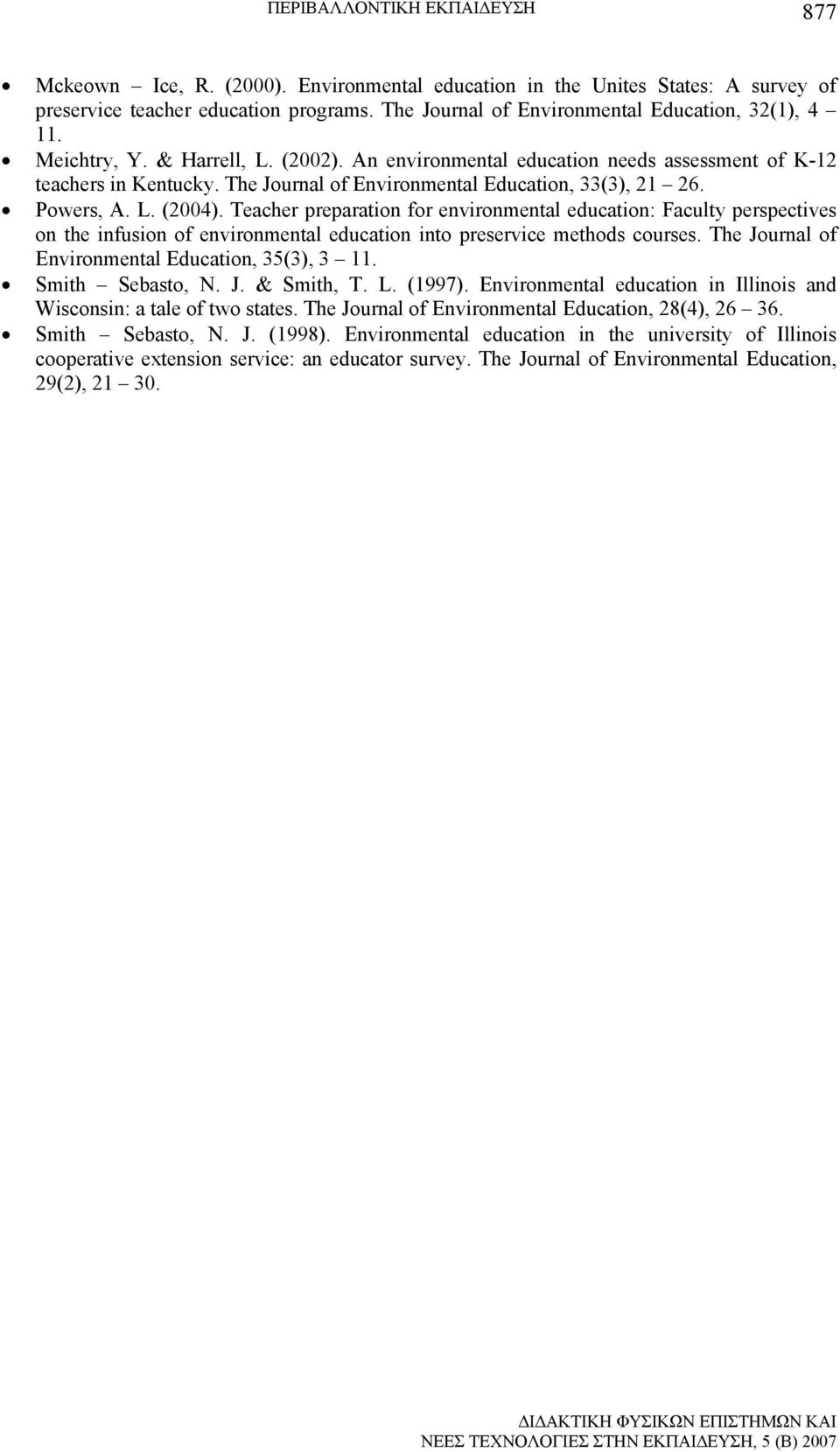 The Journal of Environmental Education, 33(3), 21 26. Powers, A. L. (2004).