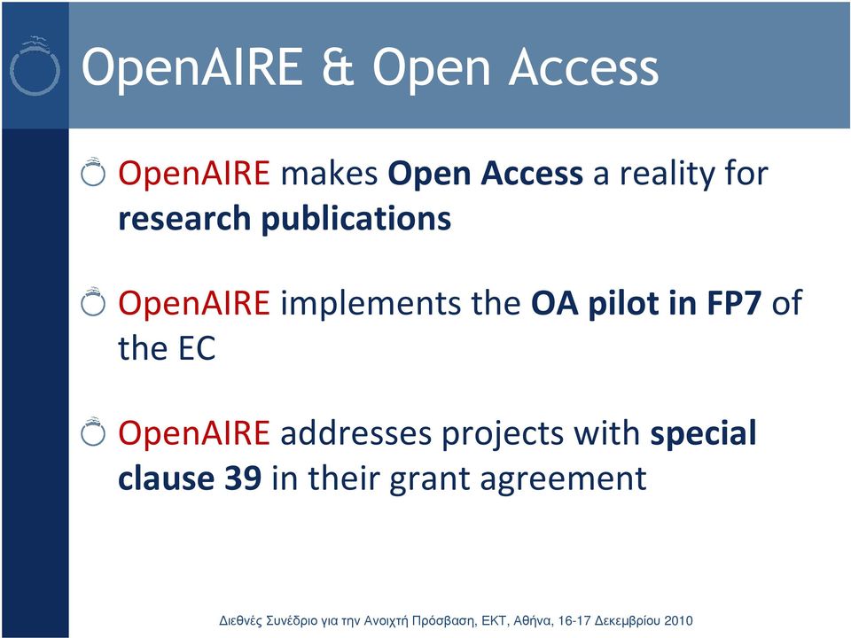 OpenAIREimplements the OA pilot in FP7 of the EC