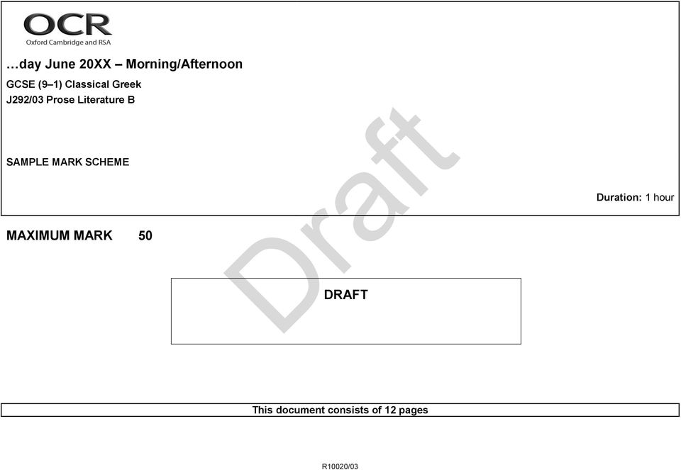 SAMPLE MARK SCHEME MAXIMUM MARK 50 DRAFT