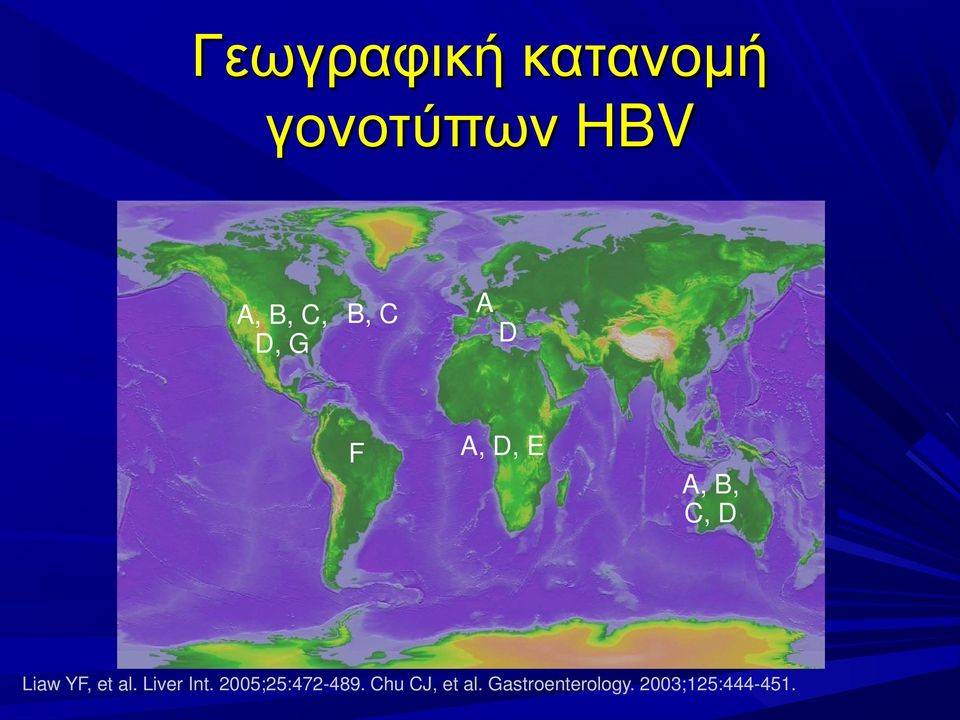 YF, et al. Liver Int. 2005;25:472-489.