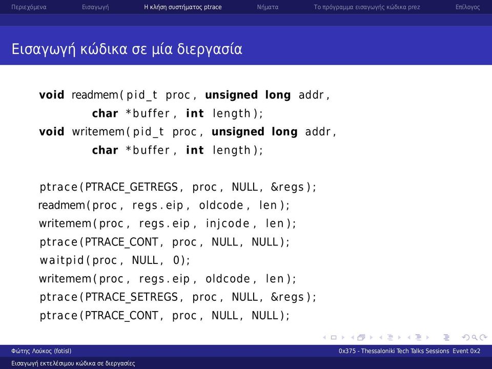 eip, oldcode, len ) ; writemem ( proc, regs.