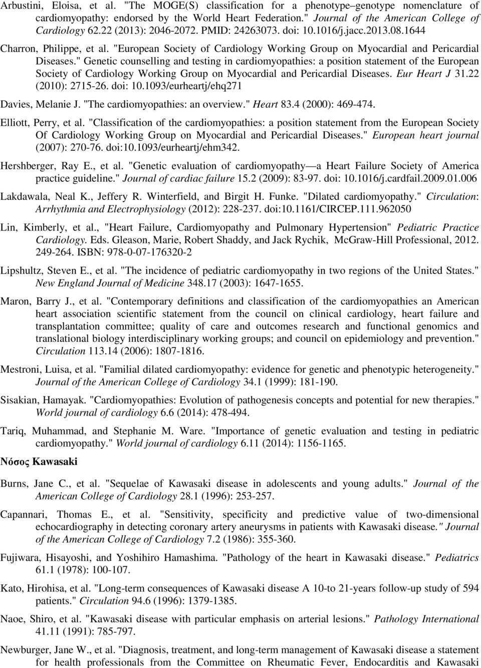 "European Society of Cardiology Working Group on Myocardial and Pericardial Diseases.