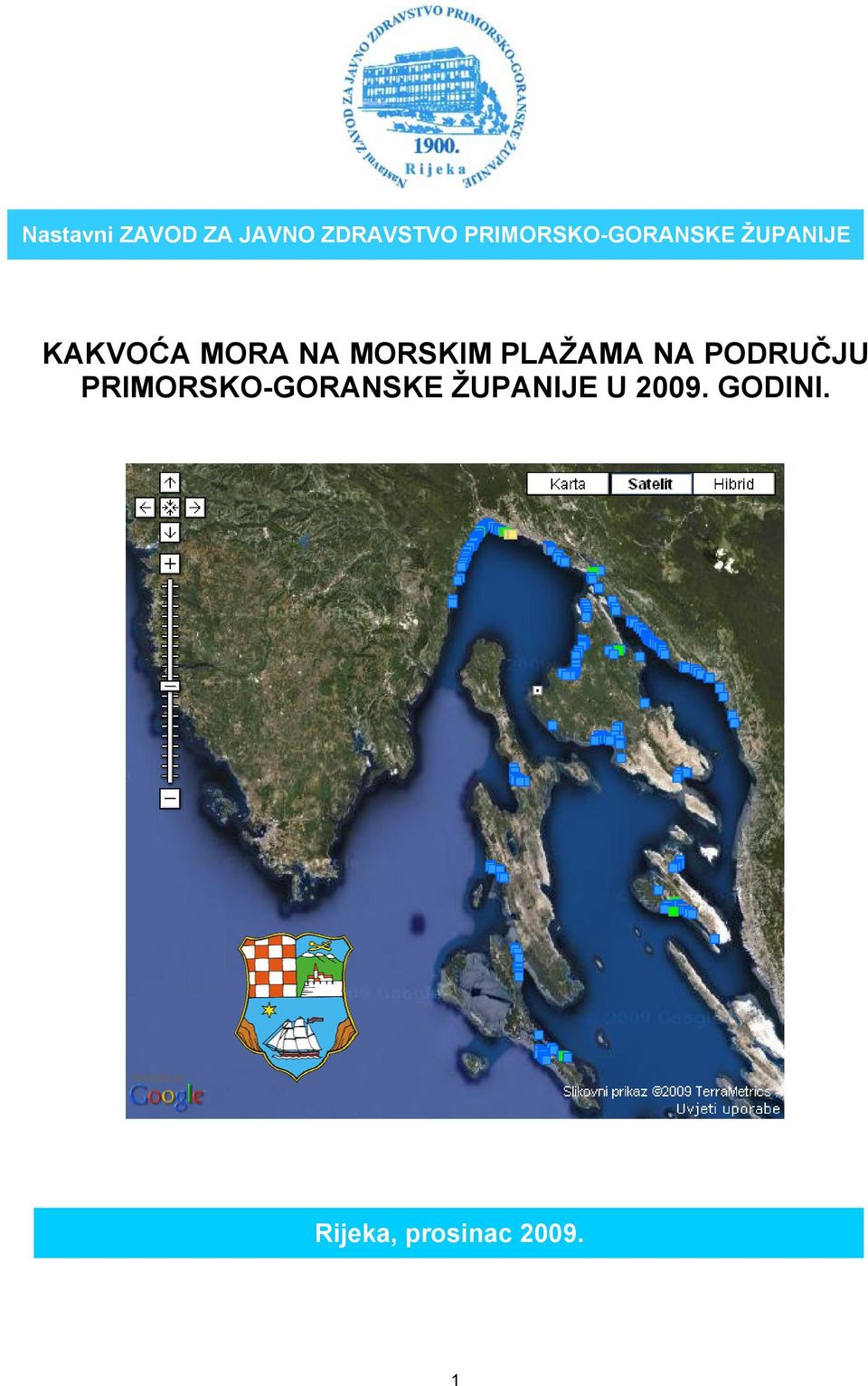 MORSKIM PLAŽAMA NA PODRUČJU