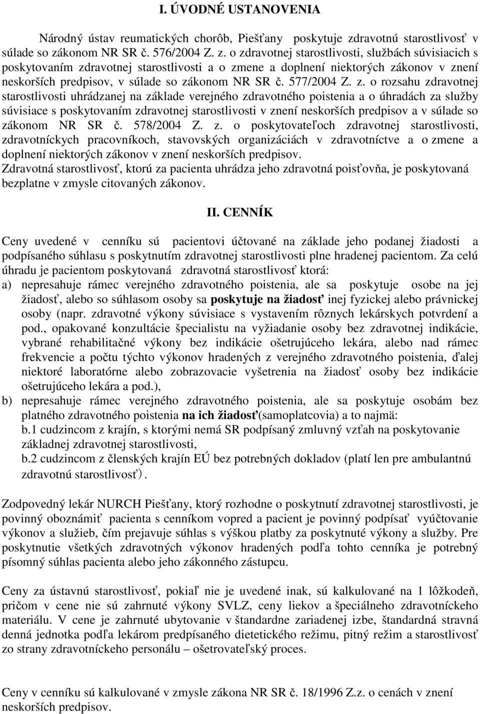 konom NR SR č. 576/2004 Z. z.