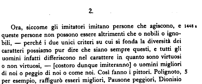Aristotele, Poetica - 1-1. Περὶ ποιητικῆς αὐτῆς τε καὶ τῶν εἰδῶν αὐτῆς, ἥν τινα δύναμιν ἕκαστον ἔχει, καὶ πῶς δεῖ συνίστασθαι τοὺς μύθους [1447a.