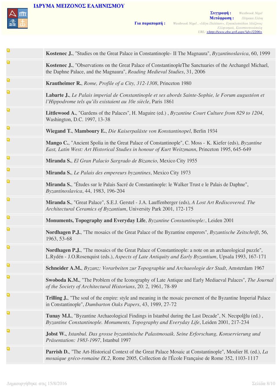 , Rome, Profile of a City, 312-1308, Princeton 1980 Labarte J.