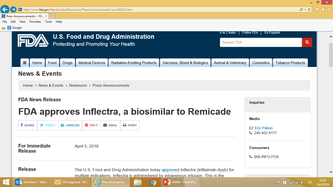 ηηο 5 Απξηιίνπ 2016 ν FDA έδωζε έγθξηζε ζην INFLECTRA (Biosimilar Infliximab)