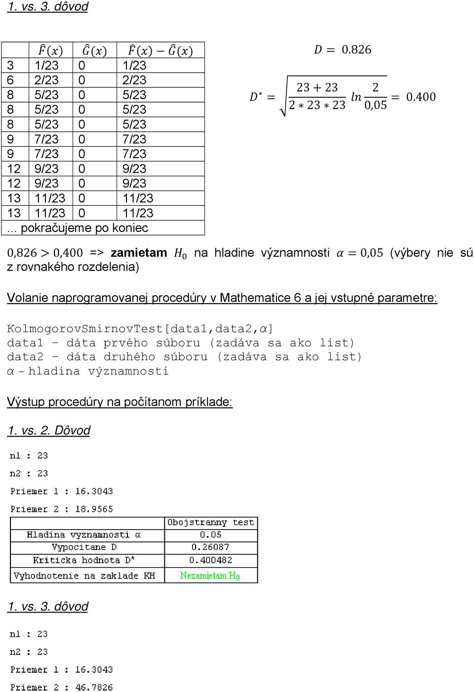 11/23 0 11/23... pokračujeme po koniec 0.826 23 23 22323 2 0.