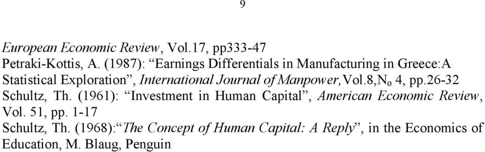 Journal of Manpower,Vol.8,N o 4, pp.26-32 Schultz, Th.