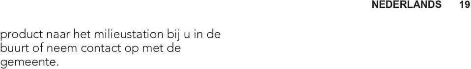 de buurt of neem contact