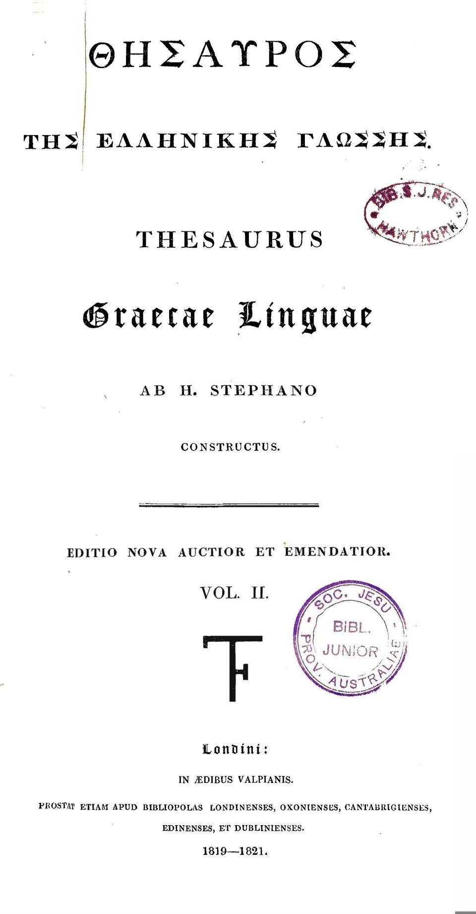Lontiini: IN vedibus VALPIANIS.