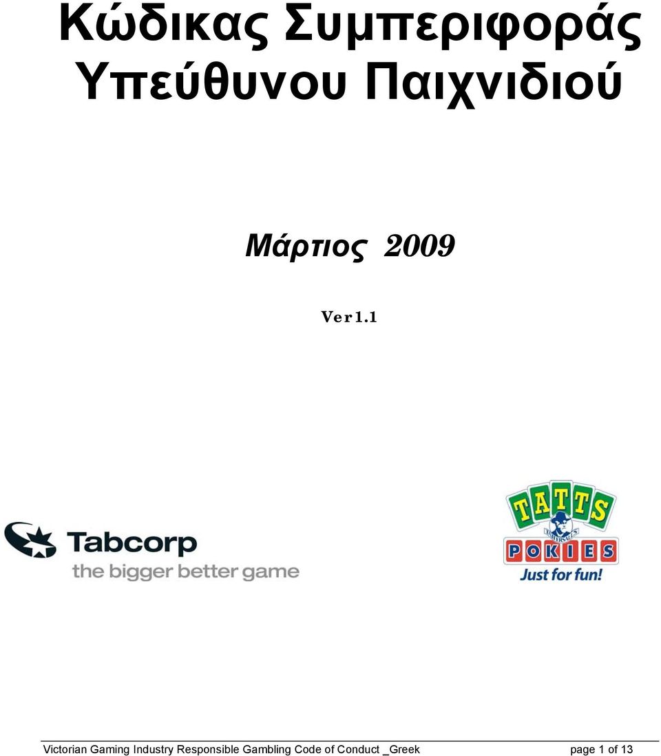 1 Victorian Gaming Industry