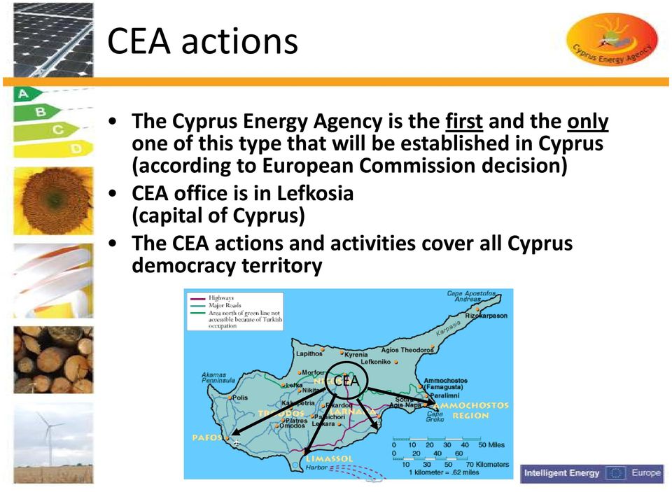Commission decision) CEA office is in Lefkosia (capital of Cyprus)