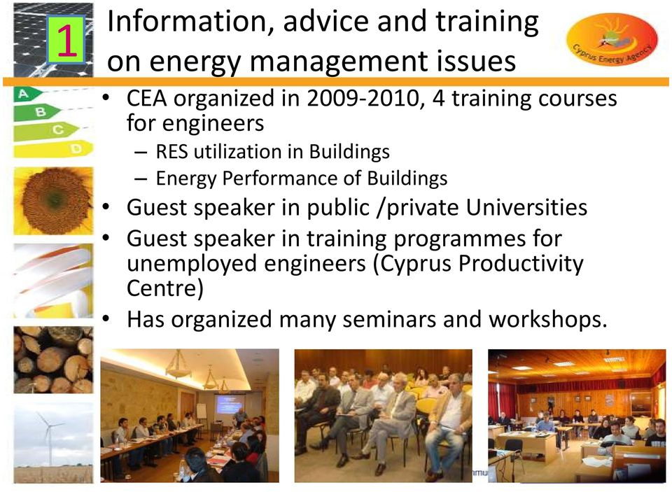 Buildings Guest speaker in public /private Universities Guest speaker in training