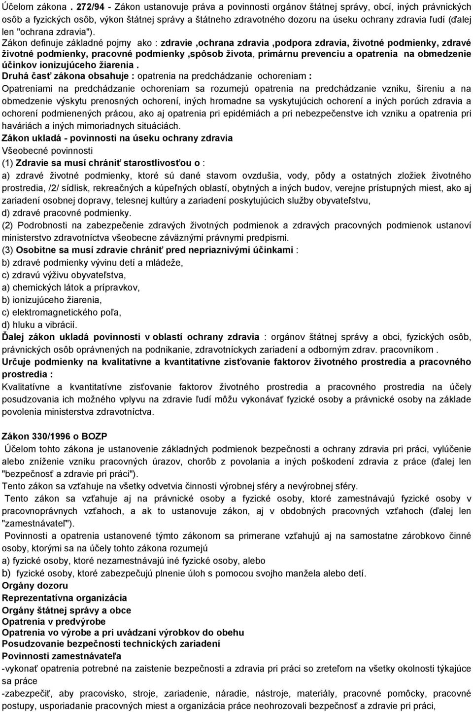 (ďalej len "ochrana zdravia").